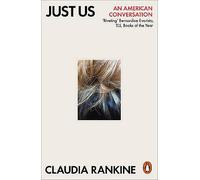 Just Us: An American Conversation