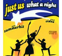 Just Us - What A Night