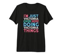Just Victoria Here Doing Victoria Things First Name Premium T-Shirt