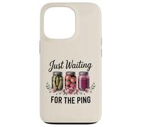 Just Waiting For The Ping Canning Season Homemade Case for iPhone 13 Pro