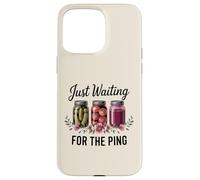 Just Waiting For The Ping Canning Season Homemade Case for iPhone 15 Pro Max