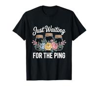 Just Waiting for The Ping Canning Season Homesteader T-Shirt