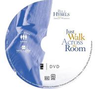Just Walk Across the Room: Four Sessions on Simple Steps Pointing People to Faith