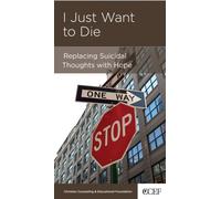 I just want to die: Replacing Suicidal Thoughts with Hope