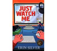 Just Watch Me