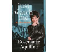 Just Watch Me