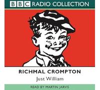 Just William: Volume 1 (Unabridged edition)