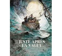 Juste après la vague