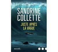 Juste apres la vague