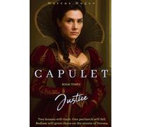 Justice: 3 (Capulet)