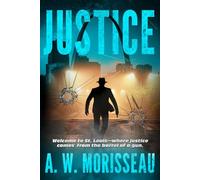 Justice: A Gritty Crime Thriller/Police Procedural (Detective Darren Cutright Series)
