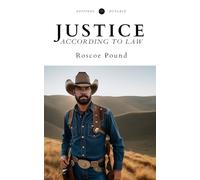 Justice according to Law (Annotated)