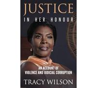 JUSTICE: AN ACCOUNT OF VIOLENCE AND JUDICIAL CORRUPTION