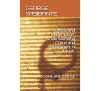 Justice and Redemption: Understanding Crime and Punishment in the UK: CRIME AND JUSTICE
