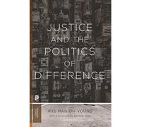 Justice and the Politics of Difference: 122 (Princeton Classics, 122)