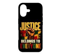 Justice Belongs to Everyone Equality Freedom Black History Case for iPhone 17