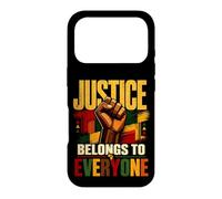 Justice Belongs to Everyone Equality Freedom Black History Case for iPhone 17 Pro