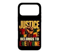 Justice Belongs to Everyone Equality Freedom Black History Case for iPhone 17 Pro Max