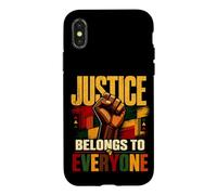 Justice Belongs to Everyone Equality Freedom Black History Case for iPhone X/XS