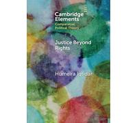 Justice Beyond Rights : Haqq, Critical Theory and the Global South