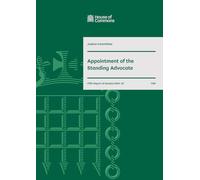 Justice Committee 5th Report. Appointment of the Standing Advocate Volume 1. Report (House of Commons Paper) HC 1196