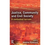 Justice, Community and Civil Society: A Contested Terrain