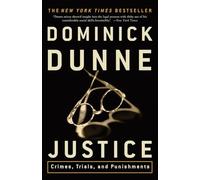 Justice: Crimes, Trials, and Punishments
