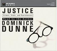 Justice: Crimes, Trials, and Punishments by Dominick Dunne (2001-07-04)