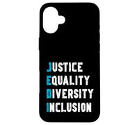 Justice Equality Diversity Inclusion Statement Case for iPhone 16 Plus