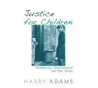 Justice for Children: Autonomy Development and the State