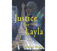 Justice for Layla: A Story of Middle-East Espionage
