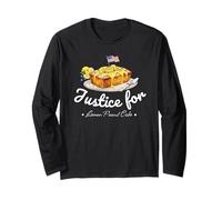 Justice for Lemon Pound Cake Funny Patriotic Dessert Graphic Long Sleeve T-Shirt