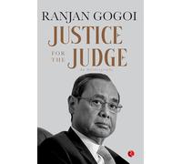 Justice for the Judge: An Autobiography