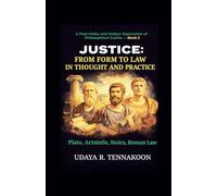 Justice: From Form to Law in Thought and Practice: 2 (Philosophy Poetry)