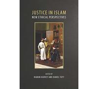 Justice in Islam: New Ethical Perspectives
