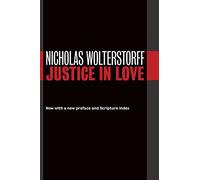 Justice in Love (Emory University Studies in Law and Religion (Euslr))