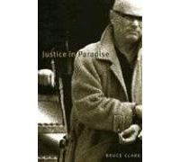 Justice in Paradise (Volume 20) (McGill-Queen's Native and Northern Series)