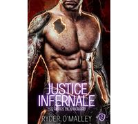 Justice Infernale: Une romance super-héroïque MM sombre et intense (Les Héros de Vanguard)