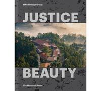 Justice Is Beauty: MASS Design Group