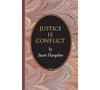 Justice is Conflict: 47 (Princeton Monographs in Philosophy)