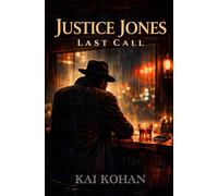 Justice Jones: Last Call