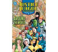 Justice League International Book Two: Around the World : (2025 Edition)