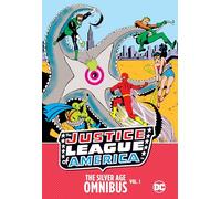 Justice League of America: The Silver Age Omnibus Volume 1 (Justice League of America: the Silver Age Omnibus, 1)