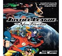 JUSTICE LEAGUE: THE NEW FRONTIER [Soundtrack]