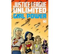 Justice League Unlimited: Girl Power | Paperback