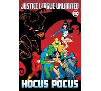 Justice League Unlimited: Hocus Pocus (JLA (Justice League of America))