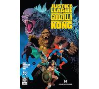 Justice League Vs. Godzilla Vs. Kong