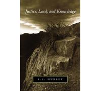 Justice, Luck, and Knowledge