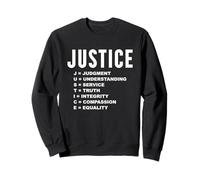 Justice Meaning Best Social Campaign Sign Human Rights Sweatshirt