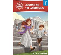 Justice on the Acropolis: Volume 1 (Virtue Adventures)